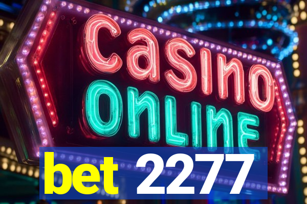 bet 2277